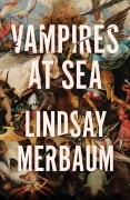 Cover-Bild zum Titel 'Vampires at Sea' von 'Lindsay Merbaum'