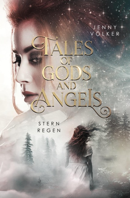 Tales of Gods and Angels - Sternregen - Jenny Völker