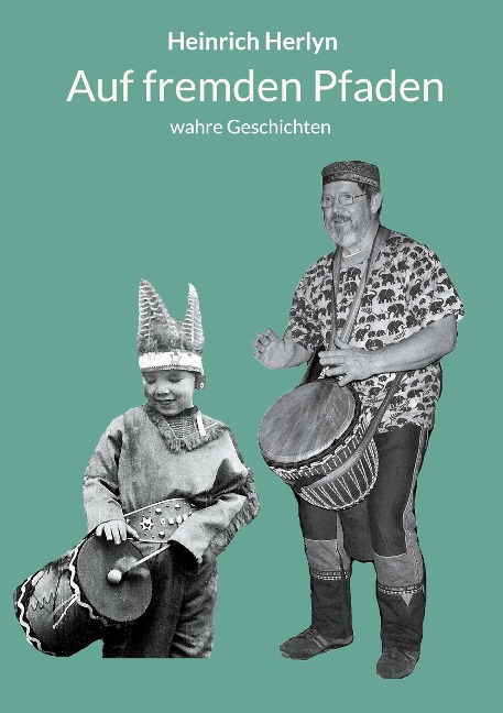 Auf fremden Pfaden - Heinrich Herlyn