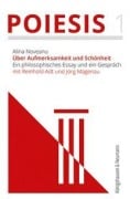 Cover-Bild zum Titel 'Über Aufmerksamkeit und Schönheit' von 'Alina Noveanu'