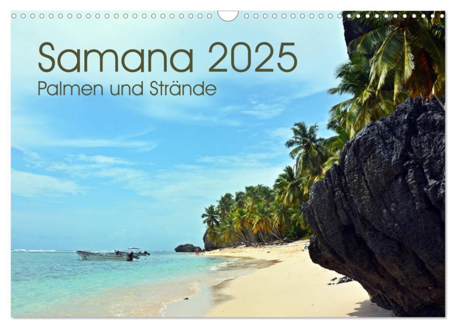 Samana - Palmen und Strände (Wandkalender 2025 DIN A3 quer), CALVENDO Monatskalender - Bettina Schnittert