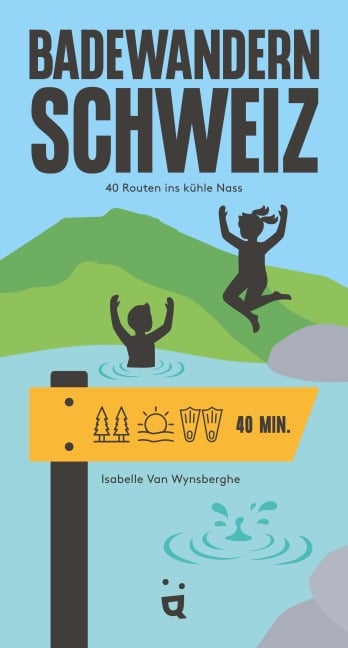 Badewandern Schweiz - Isabelle van Wysnberghe