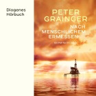  Nach menschlichem Ermessen