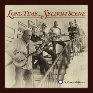 Long Time...Seldom Scene - The Seldom Scene
