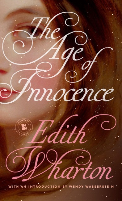 The Age of Innocence - Edith Wharton