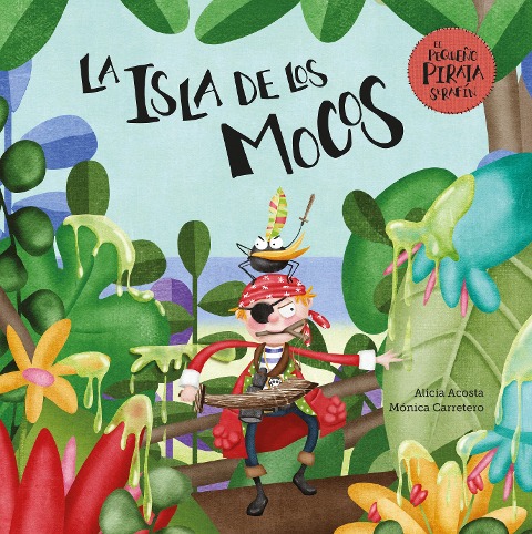 La isla de los mocos - Alicia Acosta
