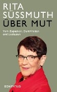 Über Mut - Rita Süssmuth, Christoph Fasel