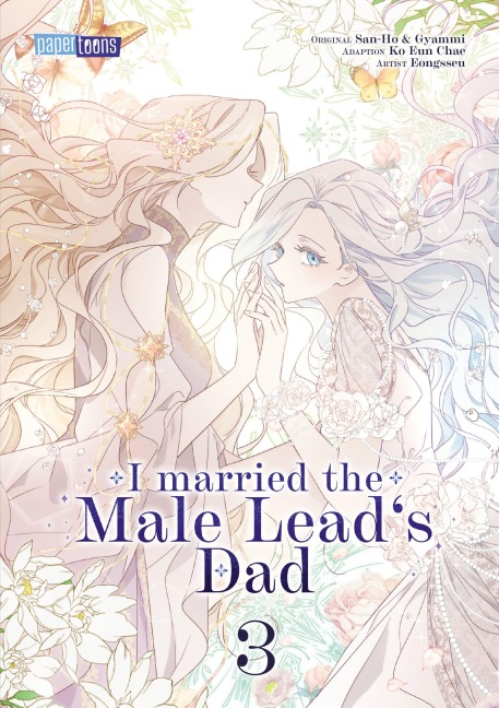 I married the Male Lead's Dad 03 - Eongsseu Ko Eun Chae