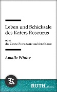 Cover-Bild zum Titel 'Leben und Schicksale des Katers Rosaurus' von 'Amalie Winter'