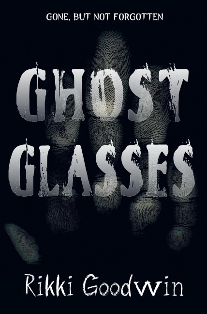 Ghost Glasses - Rikki Goodwin