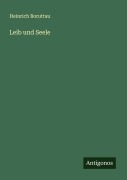 Cover-Bild zum Titel 'Leib und Seele' von 'Heinrich Boruttau'