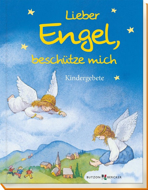 Lieber Engel, beschütze mich - 
