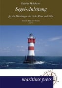 Cover-Bild zum Titel 'Segel-Anleitung für die Mündungen der Jade, Weser und Elbe' von 'Holzhauer'