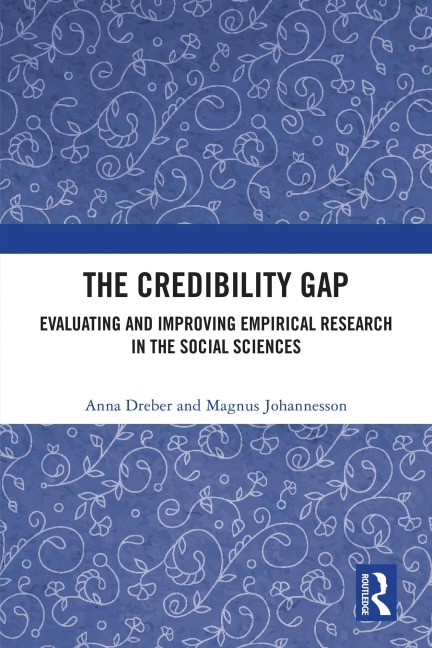 The Credibility Gap - Anna Dreber, Magnus Johannesson