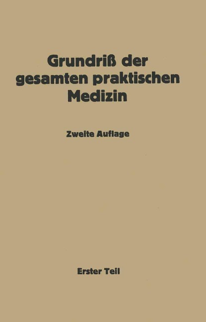 Grundriß der gesamten praktischen Medizin - Na Müller, Na Hildebrand, Na Hübner, Na Katsch, Na Kirstein