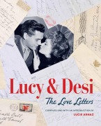Cover-Bild zum Titel 'Lucy & Desi: The Love Letters' von 'Lucie Arnaz'