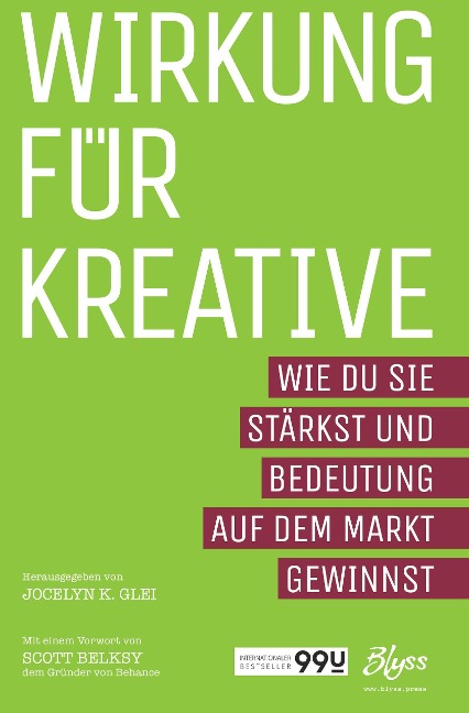 Wirkung für Kreative - Jocelyn K. Glei