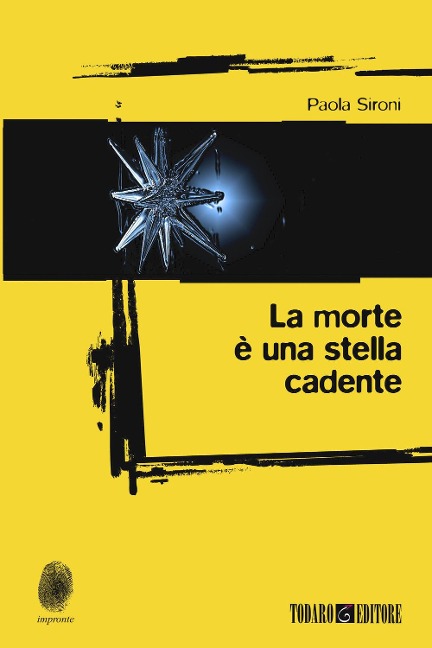 La morte è una stella cadente - Paola Sironi