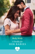 Cover-Bild zum Titel 'A Daddy For Her Babies' von 'Becky Wicks'