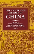 The Cambridge History of China - 