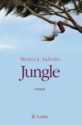 Cover-Bild zum Titel 'Jungle' von 'Monica Sabolo'