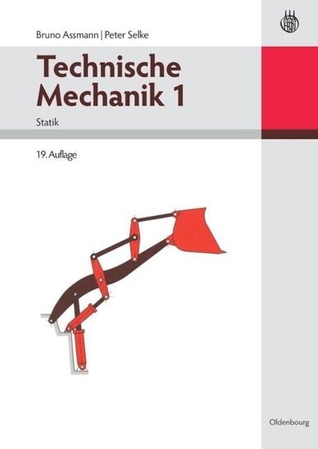 Technische Mechanik 1 - Peter Selke, Bruno Assmann