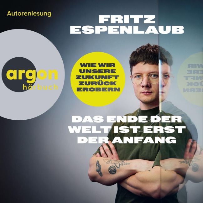 Das Ende der Welt ist erst der Anfang - Espenlaub Fritz