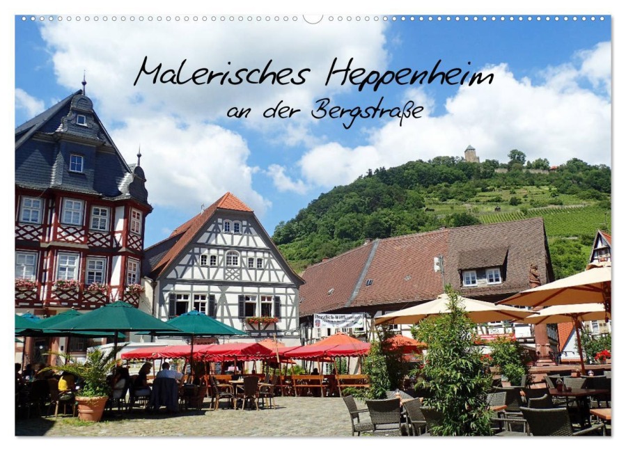 Malerisches Heppenheim an der Bergstraße (Wandkalender 2026 DIN A2 quer), CALVENDO Monatskalender - Ilona Andersen