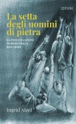 Cover-Bild zum Titel 'La setta degli uomini di pietra. Le investigazioni di Iroxi delle bizzarrie' von 'Ingrid Atzei'