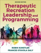 Cover-Bild zum Titel 'Therapeutic Recreation Leadership and Programming' von 'Frances Stavola Daly, Robin Kunstler'