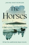 The Horses - Janina Matthewson