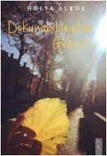 Cover-Bild zum Titel 'Dokunabilseydim Günese' von 'Hülya Alkus'