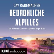 Cover-Bild zum Titel 'Bedrohliche Alpilles' von 'Cay Rademacher'