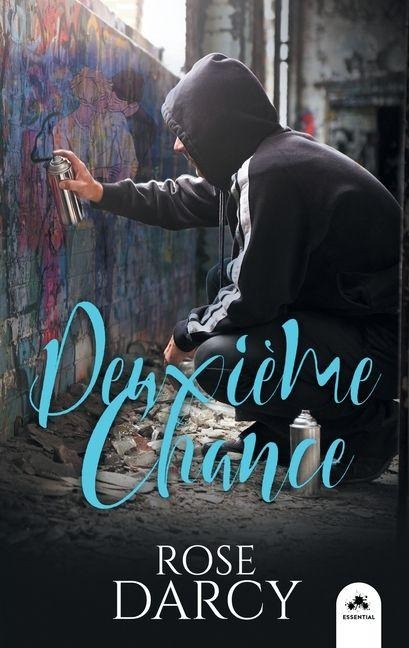 Deuxième Chance - Essential - Rose Darcy