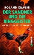 Cover-Bild zum Titel 'Der Sandner und die Ringgeister' von 'Roland Krause'