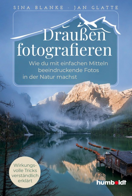 Draußen fotografieren - Sina Blanke