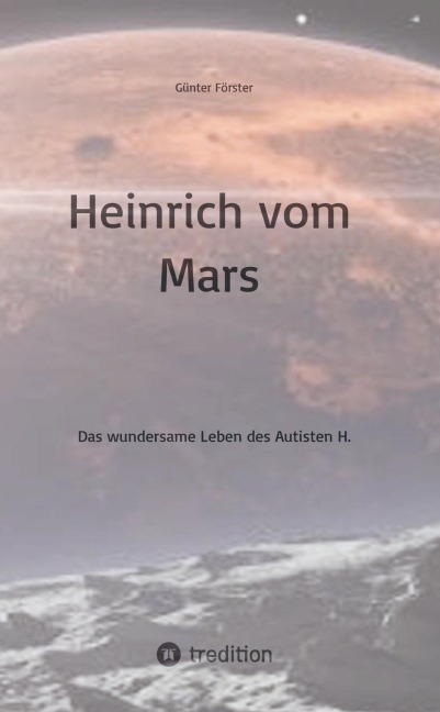 Heinrich vom Mars - Günter Förster