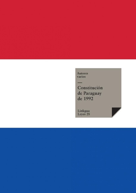 Constitución de Paraguay de 1992 - Autores Varios