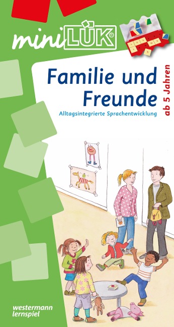 miniLÜK. Familie und Freunde: 5 - 6 Jahre - 