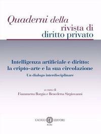 Intelligenza artificiale e diritto: la cripto-arte e la sua circolazione. Un dialogo interdisciplinare - 
