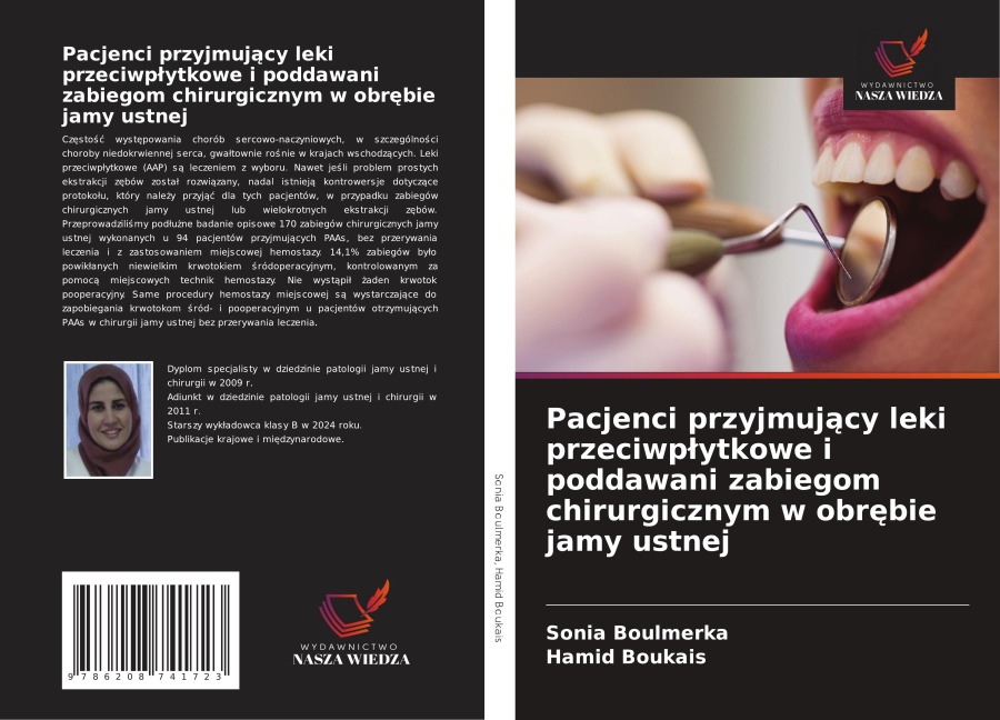 Pacjenci przyjmuj¿cy leki przeciwp¿ytkowe i poddawani zabiegom chirurgicznym w obr¿bie jamy ustnej - Sonia Boulmerka, Hamid Boukais