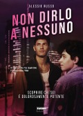 Non dirlo a nessuno - Alessio Russo