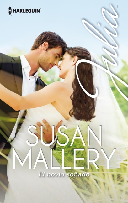 El novio soñado - Susan Mallery
