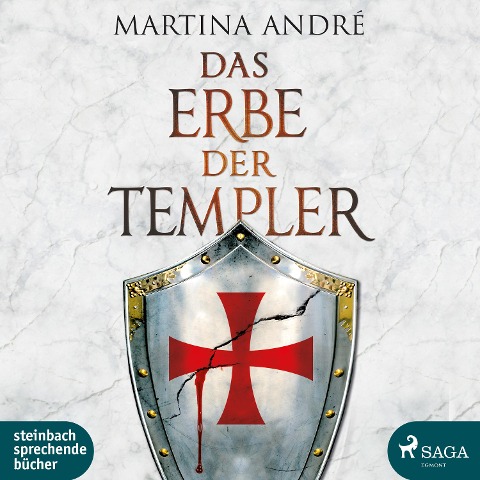 Das Erbe der Templer - Martina André