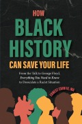 Cover-Bild zum Titel 'How Black History Can Save Your Life' von 'Ernest Crim'