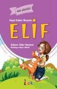 Cover-Bild zum Titel 'Elif - Sosyal Gelisim Hikayeleri' von 'Sebnem Güler Karacan'