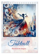 Cover-Bild zum Titel 'Taktvoll - Rhythmische Eleganz (Tischkalender 2026 DIN A5 hoch), CALVENDO Monatskalender' von 'Dusanka Djeric'