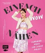 Cover-Bild zum Titel 'Einfach wow nähen: Feminine Kleidung für jeden Anlass mit @thisiskachi' von 'Katrin Possberg'