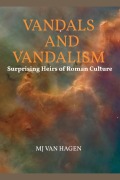 Vandals and Vandalism - M. J. van Hagen