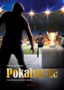 Cover-Bild zum Titel 'Pokalsuche' von 'Markus Hemminger'